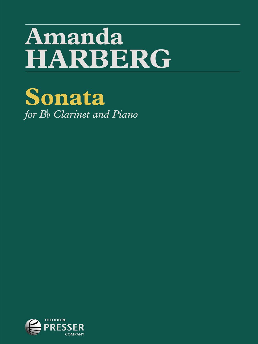 Sonata For Bb Clarinet And Piano By Amanda Harberg: Solo Part With Piano