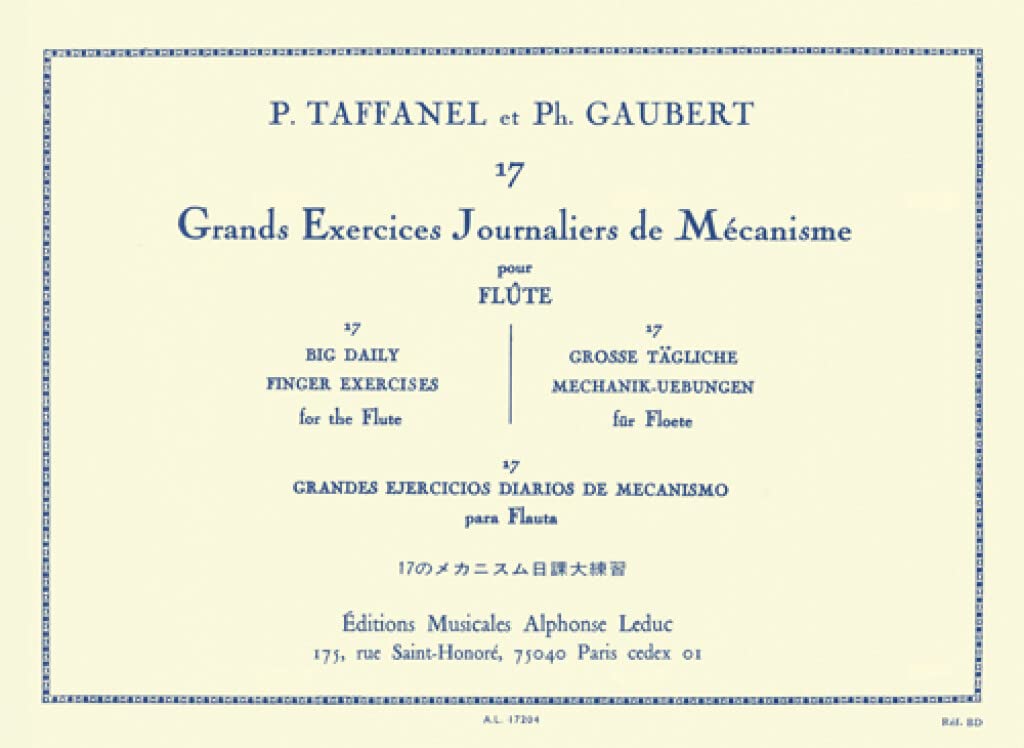 17 Big Daily Finger Exercises / 17 Grands Exercises Jounaliers de Mecanisme / 17 Grandes Ejercicios Diarios de Mechanismo By Pau