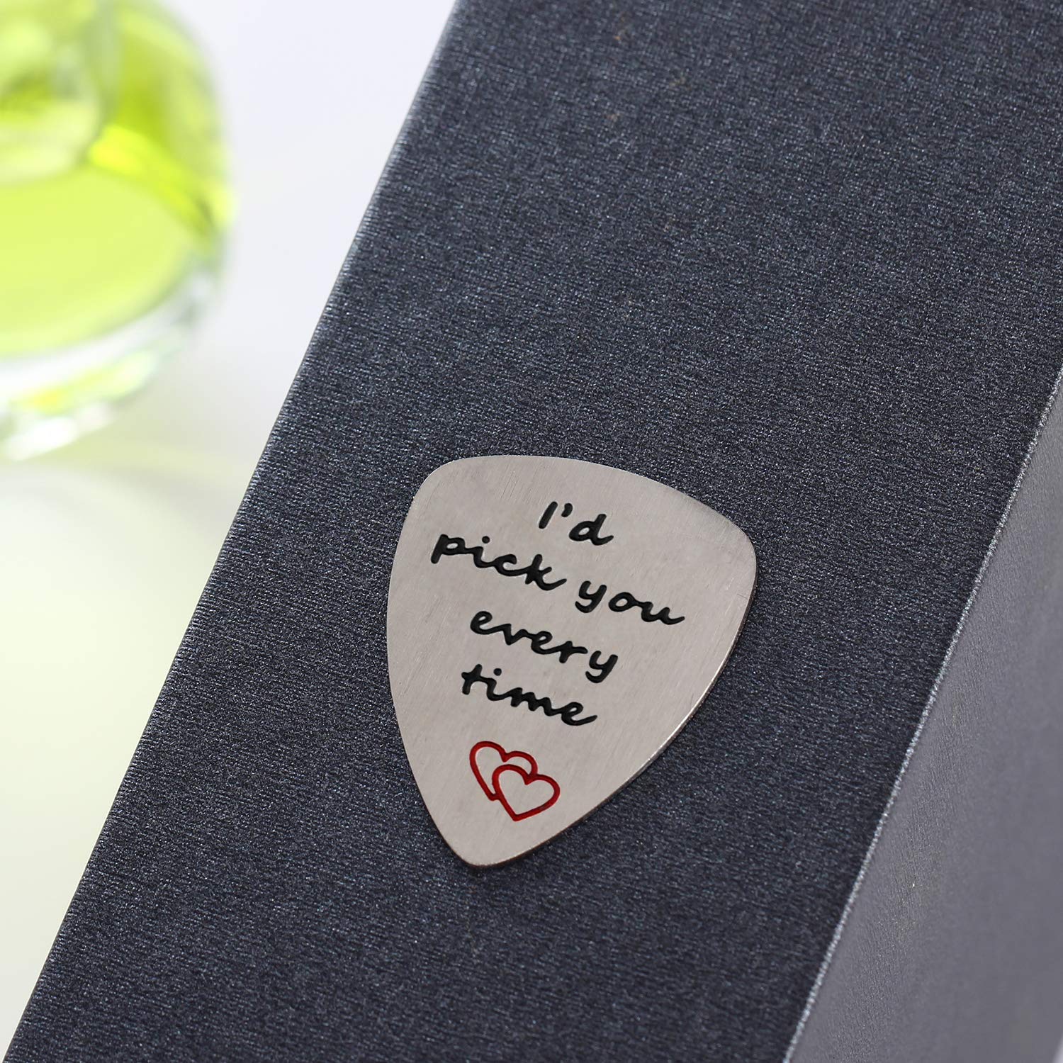 I'd Pick You Every Time Guitar Pick, Musical Gift, Anniversary Date, Valentine's Day Gift for Men