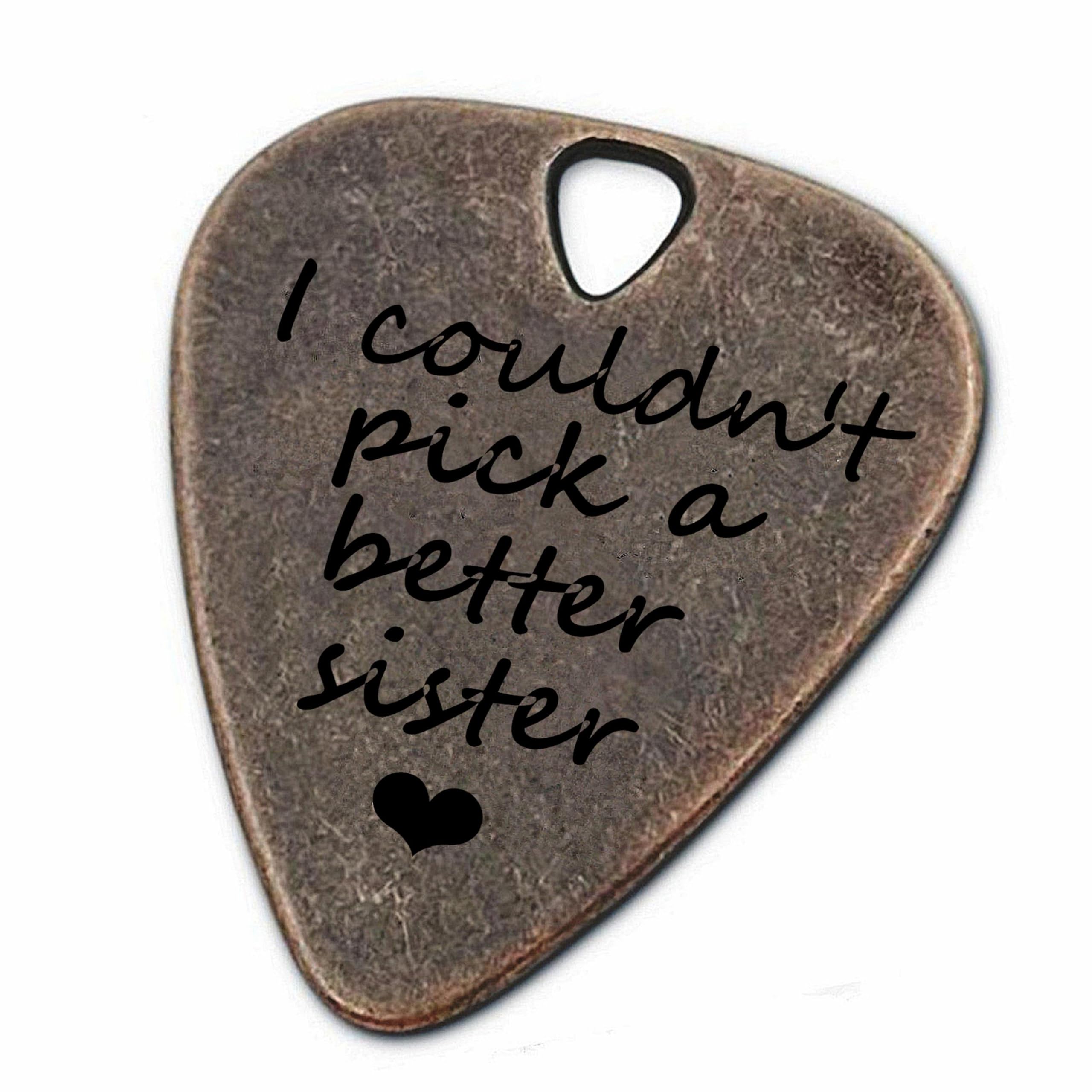Juppe Birthday Gifts For Sister, Bronze Metal I Couldn'T Pick A Better Sister Guitar Pick And Bass Pick With Leather Case Music