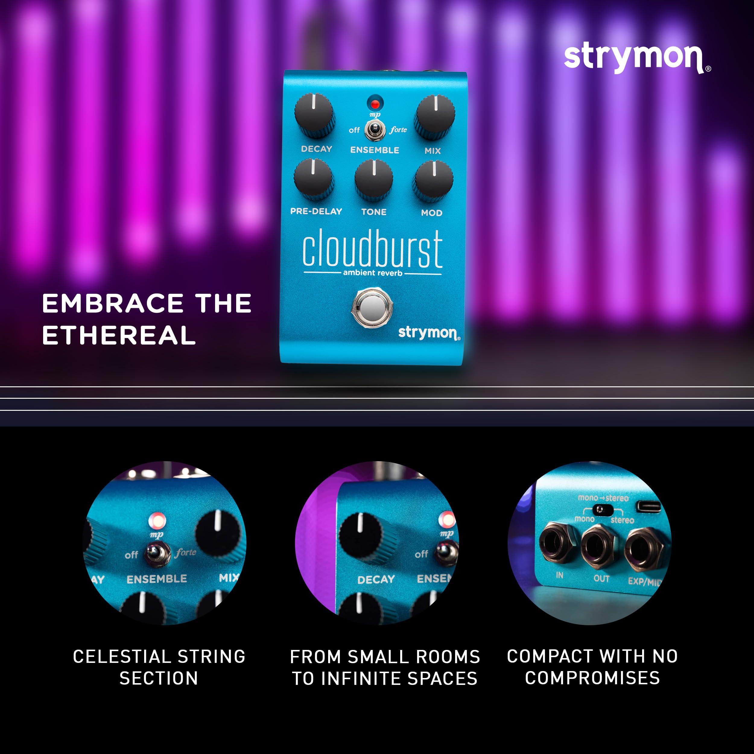 Strymon Cloudburst Ambient Reverb Guitar Pedal with Ensemble Engine, for Electric and Acoustic Guitar, Synths, Vocals and Keyboa